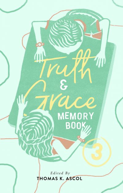 Truth and Grace Memory Book 3